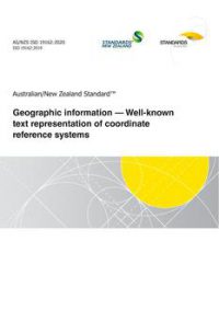 AS/NZS ISO 19162: 09/18/2020 Geographic information – Well-known text representation of coordinate reference systems