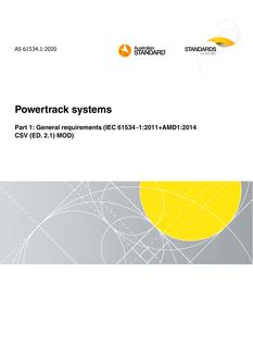 AS 61534.1: 09/25/2020 Powertrack systems, Part 1: General requirements (IEC 61534 1:2011+AMD1:2014 CSV (ED. 2.1) MOD)