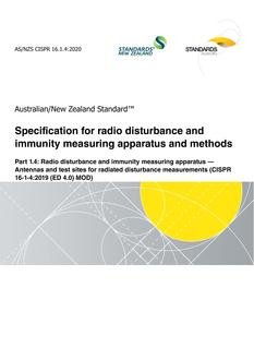 AS/NZS CISPR 16.1.4: 09/25/2020 Specification for radio disturbance and immunity measuring apparatus and methods, Part 1.4: Radio disturbance and immunity measuring apparatus – Antennas and test sites for radiated disturbance measurements (CISPR 16-1-4:2019 (ED 4.0) MOD)