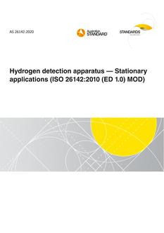 AS 26142: 10/16/2020 Hydrogen detection apparatus – Stationary applications (ISO 26142:2010 (ED 1.0) MOD)