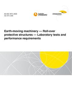 AS ISO 3471: 11/13/2020 Earth-moving machinery – Roll-over protective structures – Laboratory tests and performance requirements