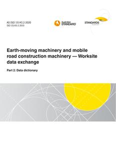 AS ISO 15143.2: 11/13/2020 Earth-moving machinery and mobile road construction machinery – Worksite data exchange, Part 2: Data dictionary