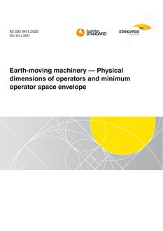 AS ISO 3411: 11/13/2020 Earth-moving machinery – Physical dimensions of operators and minimum operator space envelope AS ISO 3411: 11/13/2020 Earth-moving machinery – Physical dimensions of operators and minimum operator space envelope