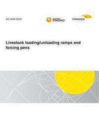 AS 5340: 11/20/2020 Livestock loading/unloading ramps and forcing pens