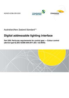 AS/NZS 62386.209: 11/20/2020 Digital addressable lighting interface, Part 209: Particular requirements for control gear – Colour control (device type 8) (IEC 62386-209:2011 (ED. 1.0) MOD)