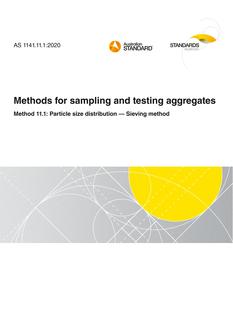 AS 1141.11.1: 11/27/2020 Methods for sampling and testing aggregates, Method 11.1: Particle size distribution – Sieving method