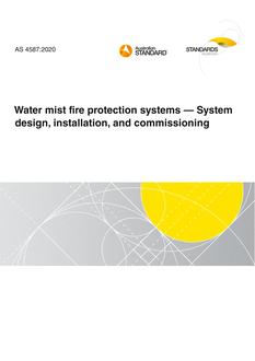 AS 4587: 12/18/2020 Water mist fire protection systems – System design, installation, and commissioning