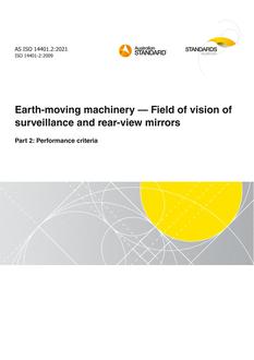 AS ISO 14401.2: 01/22/2021 Earth-moving machinery – Field of vision of surveillance and rear-view mirrors, Part 2: Performance criteria