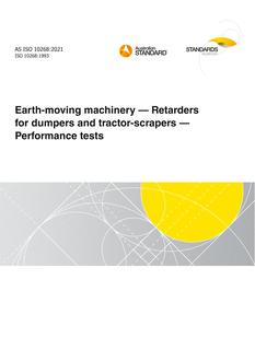 AS ISO 10268: 01/22/2021 Earth-moving machinery – Retarders for dumpers and tractor-scrapers – Performance tests