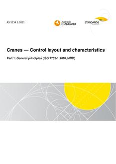 AS 5234.1: 01/29/2021 Cranes – Control layout and characteristics, Part 1: General principles (ISO 7752-1:2010, MOD)