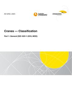 AS 5246.1: 01/29/2021 Cranes – Classification, Part 1: General (ISO 4301-1:2016, MOD)