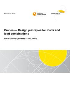 AS 5221.1: 01/29/2021 Cranes – Design principles for loads and load combinations, Part 1: General (ISO 8686-1:2012, MOD)