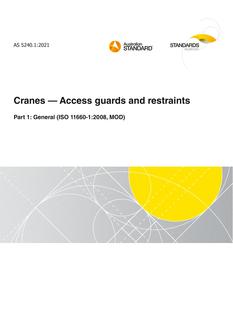 AS 5240.1: 01/29/2021 Cranes – Access guards and restraints, Part 1: General (ISO 11660-1:2008, MOD)