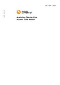 AS 5301: 11/27/2020 Australian Standard for Aquatic Plant Names