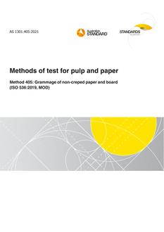 AS 1301.405: 02/12/2021 Methods of test for pulp and paper, Method 405: Grammage of non-creped paper and board (ISO 536:2019, MOD)