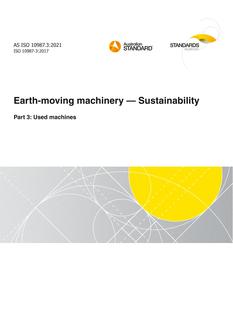 AS ISO 10987.3: 04/01/2021 Earth-moving machinery – Sustainability, Part 3: Used machines