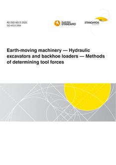 AS ISO 6015: 04/01/2021 Earth-moving machinery – Hydraulic excavators and backhoe loaders – Methods of determining tool forces