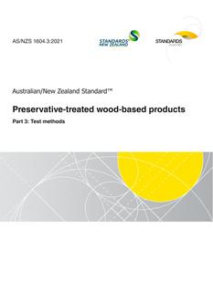 AS/NZS 1604.3: 04/16/2021 Preservative-treated wood-based products, Part 3: Test methods AS/NZS 1604.3: 04/16/2021 Preservative-treated wood-based products, Part 3: Test methods