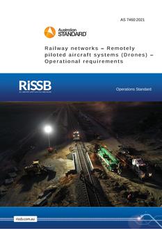AS 7460: 03/23/2021 Railway networks Remotely piloted aircraft systems (Drones) Operational requirements