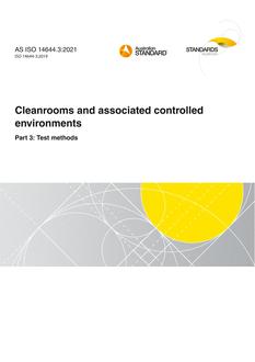 AS ISO 14644.3: 05/21/2021 Cleanrooms and associated controlled environments, Part 3: Test methods