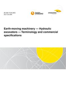 AS ISO 7135: 06/04/2021 Earth-moving machinery – Hydraulic excavators – Terminology and commercial specifications