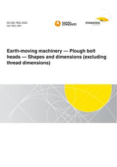 AS ISO 7852: 06/04/2021 Earth-moving machinery – Plough bolt heads – Shapes and dimensions (excluding thread dimensions)
