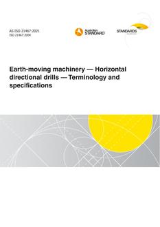 AS ISO 21467: 06/04/2021 Earth-moving machinery – Horizontal directional drills – Terminology and specifications
