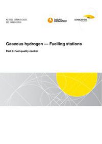 AS ISO 19880.8: 06/11/2021 Gaseous hydrogen – Fuelling stations, Part 8: Fuel quality control