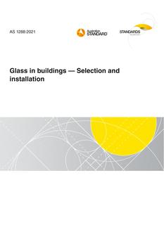 AS 1288: 06/25/2021 Glass in buildings – Selection and installation AS 1288: 06/25/2021 Glass in buildings – Selection and installation