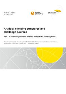 AS 2316.1.3: 06/30/2021 Artificial climbing structures and challenge courses, Part 1.3: Safety requirements and test methods for climbing holds