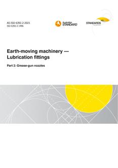 AS ISO 6392.2: 07/09/2021 Earth-moving machinery – Lubrication fittings, Part 2: Grease-gun nozzles
