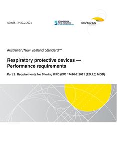 AS/NZS 17420.2: 07/16/2021 Respiratory protective devices – Performance requirements, Part 2: Requirements for filtering RPD (ISO 17420-2:2021 (ED.1.0) MOD)