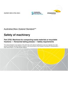 AS/NZS 4024.3702: 07/16/2021 Safety of machinery, Part 3702: Machines for compacting waste materials or recyclable fractions – Horizontal baling presses – Safety requirements
