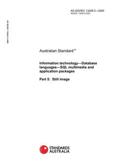 AS ISO/IEC 13249.5: 01/01/2005 Information technology – Database languages – SQL multimedia and application packages, Part 5: Still image