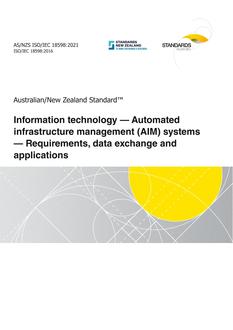 AS/NZS ISO/IEC 18598: 07/30/2021 Information technology – Automated infrastructure management (AIM) systems – Requirements, data exchange and applications