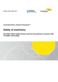 AS/NZS 4024.2804: 08/20/2021 Safety of machinery, Part 2804: Safety-related sensors used for the protection of persons (IEC TS 62998-1:2019, MOD)