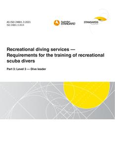 AS ISO 24801.3: 08/20/2021 Recreational diving services – Requirements for the training of recreational scuba divers, Part 3: Level 3 – Dive leader