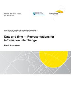 AS/NZS ISO 8601.2: 08/27/2021 Date and time – Representations for information interchange, Part 2: Extensions AS/NZS ISO 8601.2: 08/27/2021 Date and time – Representations for information interchange, Part 2: Extensions
