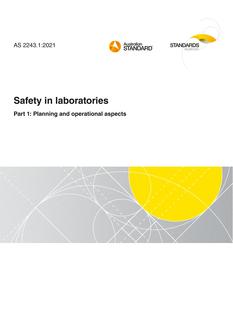 AS 2243.1: 09/10/2021 Safety in laboratories, Part 1: Planning and operational aspects