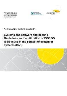 AS/NZS ISO/IEC/IEEE 21840: 09/10/2021 Systems and software engineering – Guidelines for the utilization of ISO/IEC/IEEE 15288 in the context of system of systems (SoS)