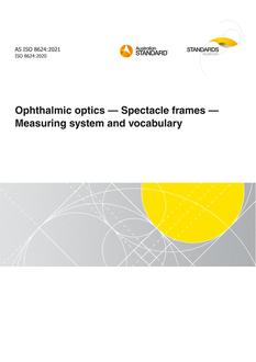 AS ISO 8624: 09/17/2021 Ophthalmic optics – Spectacle frames – Measuring system and vocabulary