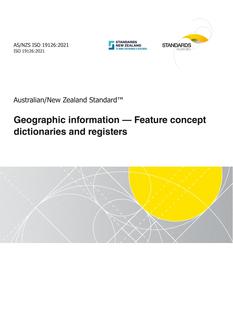 AS/NZS ISO 19126: 09/17/2021 Geographic information – Feature concept dictionaries and registers