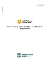 AS 4707: 09/15/2021 Chain of Custody of Forest and Tree-based Products – Requirements
