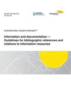 AS/NZS ISO 690: 10/22/2021 Information and documentation – Guidelines for bibliographic references and citations to information resources