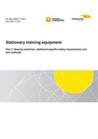 AS ISO 20957.7: 10/29/2021 Stationary training equipment, Part 7: Rowing machines, additional specific safety requirements and test methods