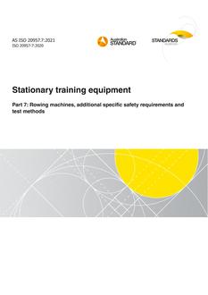 AS ISO 20957.7: 10/29/2021 Stationary training equipment, Part 7: Rowing machines, additional specific safety requirements and test methods