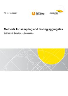 AS 1141.3.1: 11/05/2021 Methods for sampling and testing aggregates, Method 3.1: Sampling – Aggregates