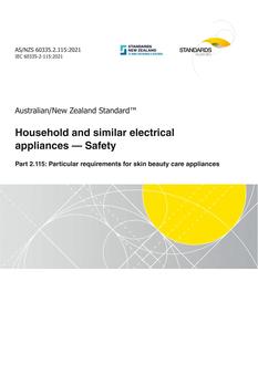 AS/NZS 60335.2.115: 11/26/2021 Household and similar electrical appliances – Safety, Part 2.115: Particular requirements for skin beauty care appliances