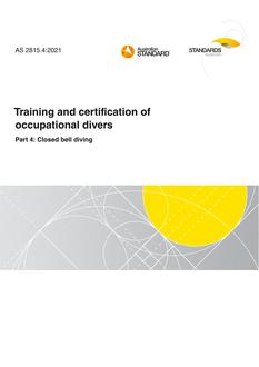 AS 2815.4: 12/17/2021 Training and certification of occupational divers, Part 4: Closed bell diving