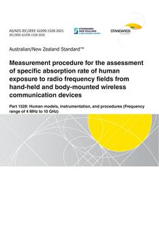 AS/NZS IEC/IEEE 62209.1528: 10/22/2021 Measurement procedure for the assessment of specific absorption rate of human exposure to radio frequency fields from hand-held and body-mounted wireless communication devices, Part 1528: Human models, instrumentation, and procedures (Frequency range of 4 MHz to 10 GHz)